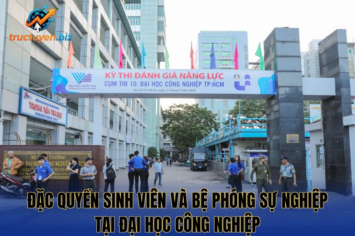 Đặc quyền sinh viên và bệ phóng sự nghiệp tại Đại Học Công Nghiệp
