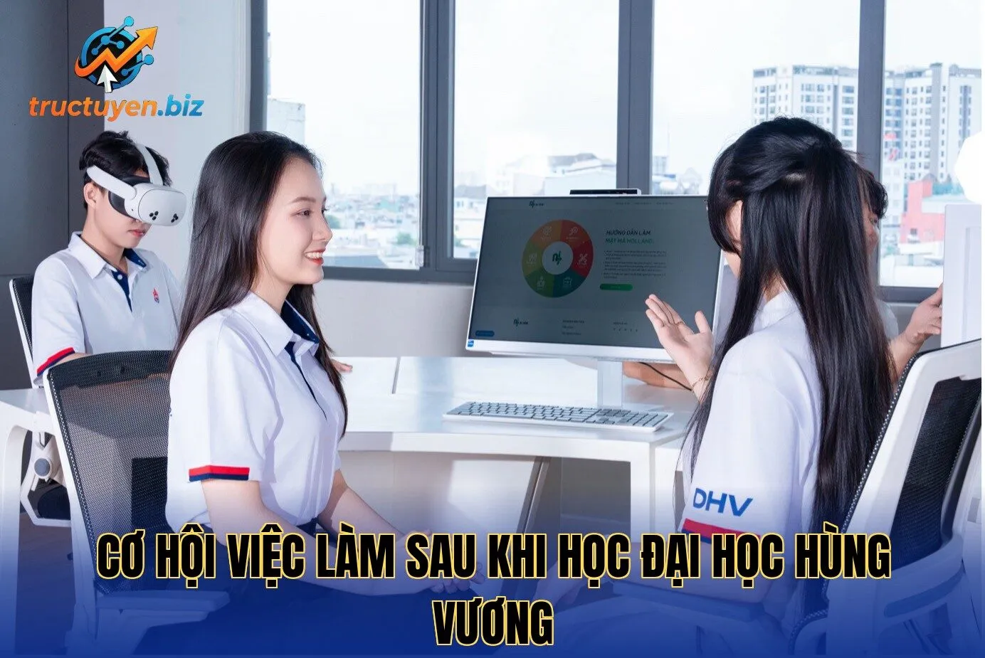 Cơ hội việc làm sau khi học Đại học Hùng Vương