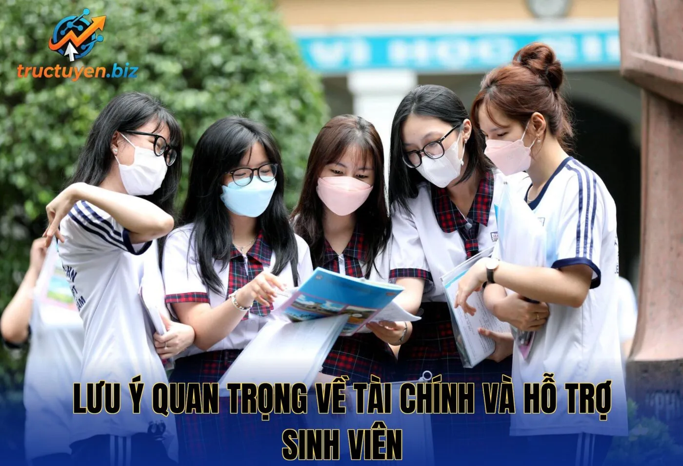 Lưu ý quan trọng về tài chính và hỗ trợ sinh viên