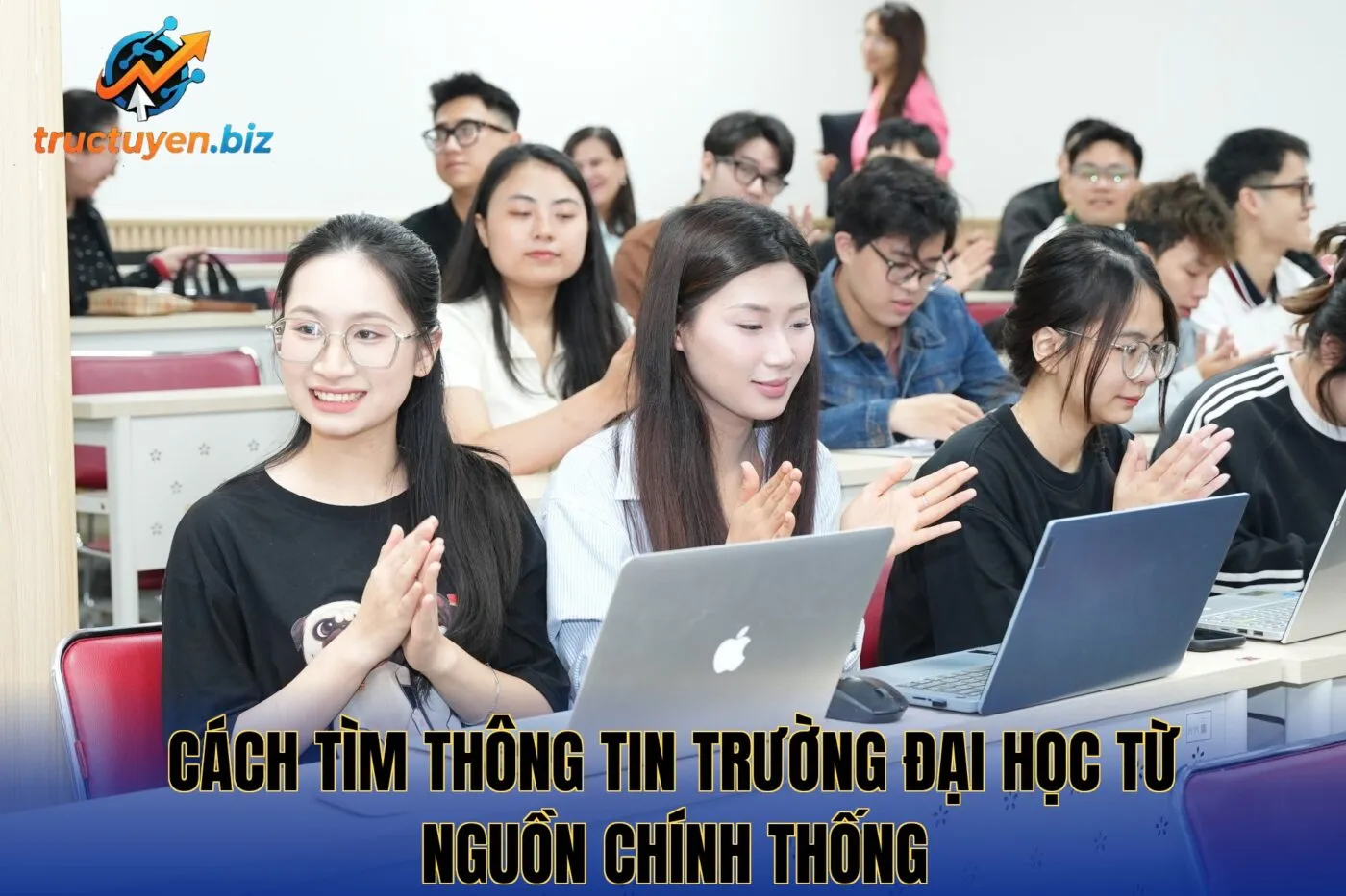 Cách tìm thông tin trường đại học từ nguồn chính thống