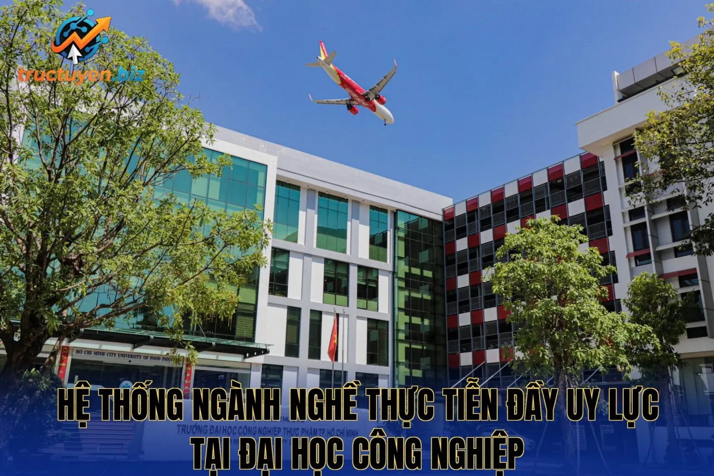 Hệ thống ngành nghề thực tiễn đầy uy lực tại Đại Học Công Nghiệp