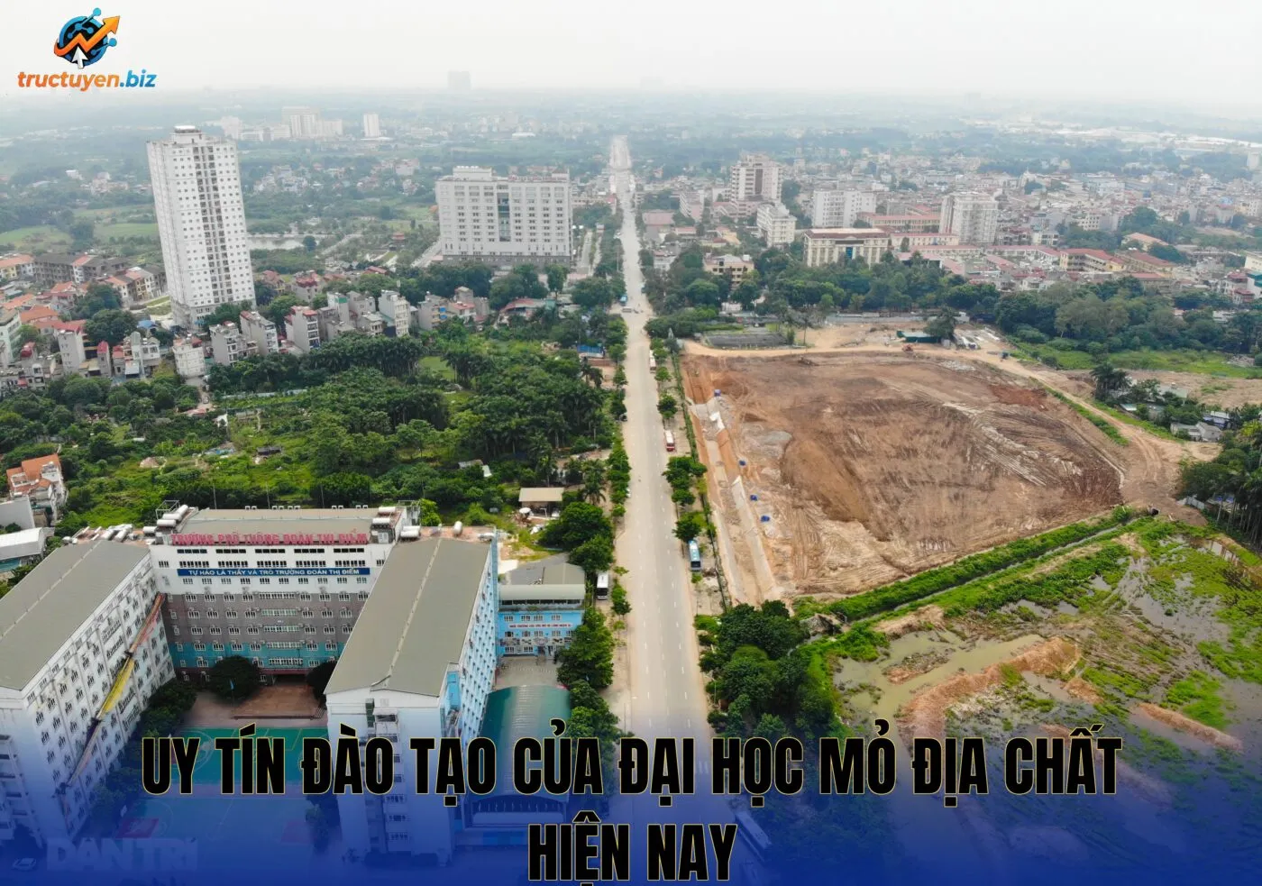 Uy tín đào tạo của Đại học Mỏ Địa Chất hiện nay