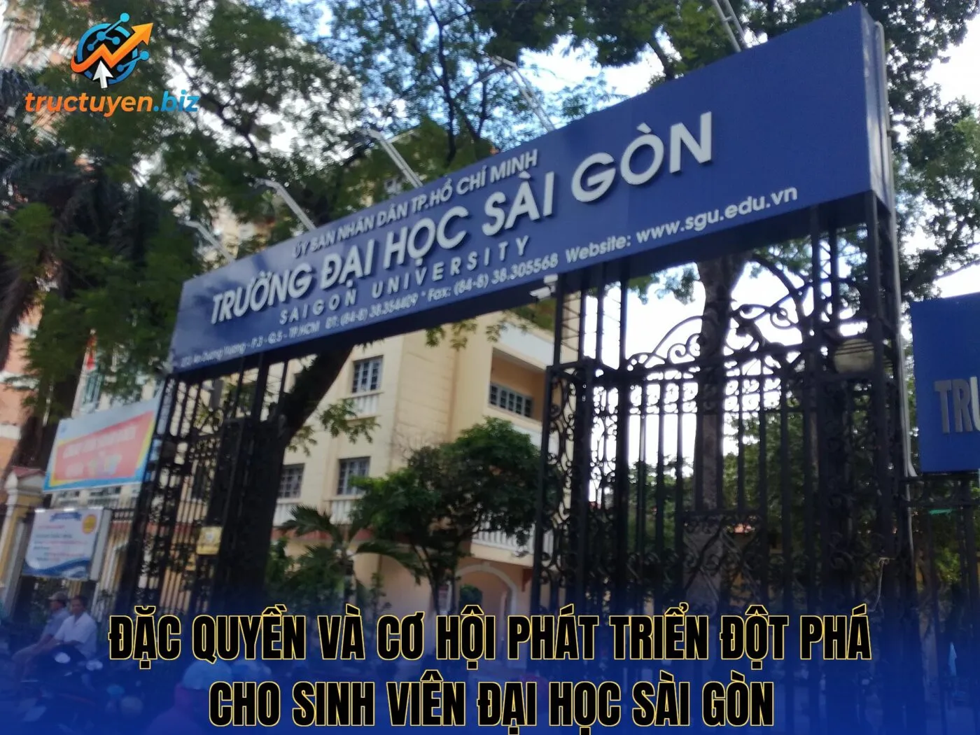 Đặc quyền và cơ hội phát triển đột phá cho sinh viên Đại Học Sài Gòn