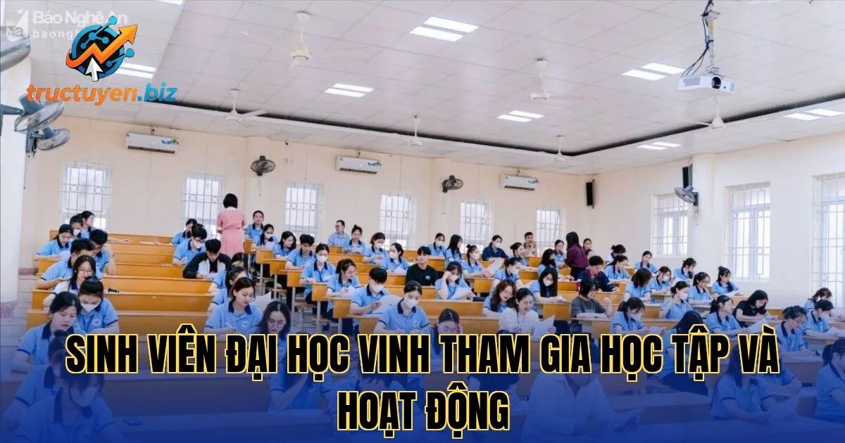 Sinh viên Đại học Vinh tham gia học tập và hoạt động